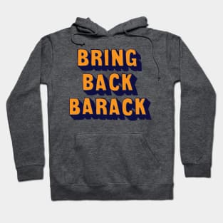 Bring Back Barack Navy and Orange Design Hoodie